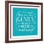 There Is No Great Genius Without A Mixture Of Madness-null-Framed Art Print