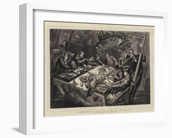 There's Many a Slip Twixt the Cup and the Lip, a Dinner on the Atlantic in Half-A-Gale of Wind-null-Framed Giclee Print