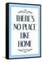 There's No Place Like Home Wizard of Oz Movie Quote Poster-null-Framed Stretched Canvas