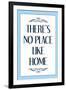 There's No Place Like Home Wizard of Oz Movie Quote-null-Framed Art Print