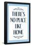 There's No Place Like Home - Wizard of Oz-null-Framed Poster