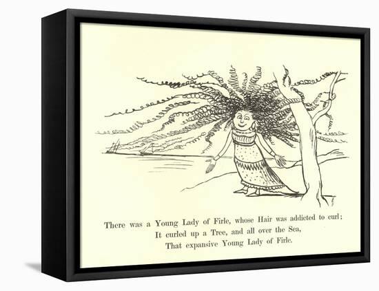 There Was a Young Lady of Firle, Whose Hair Was Addicted to Curl-Edward Lear-Framed Stretched Canvas