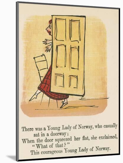 There Was a Young Lady of Norway, Who Casually Sat in a Doorway-Edward Lear-Mounted Giclee Print