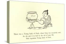 There Was a Young Lady of Poole, Whose Soup Was Excessively Cool-Edward Lear-Stretched Canvas
