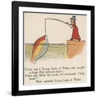 There Was a Young Lady of Wales, Who Caught a Large Fish Without Scales-Edward Lear-Framed Giclee Print