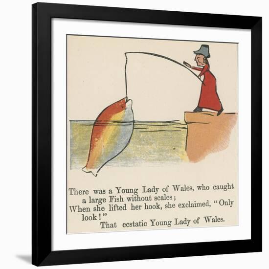 There Was a Young Lady of Wales, Who Caught a Large Fish Without Scales-Edward Lear-Framed Giclee Print