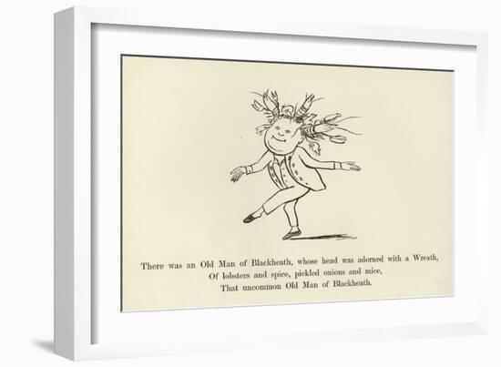 There Was an Old Man of Blackheath, Whose Head Was Adorned with a Wreath-Edward Lear-Framed Giclee Print