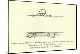 There Was an Old Man of Cashmere, Whose Movements Were Scroobious and Queer-Edward Lear-Mounted Giclee Print