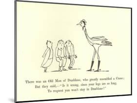 There Was an Old Man of Dunblane, Who Greatly Resembled a Crane-Edward Lear-Mounted Giclee Print