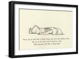 There Was an Old Man of Hong Kong, Who Never Did Anything Wrong-Edward Lear-Framed Giclee Print