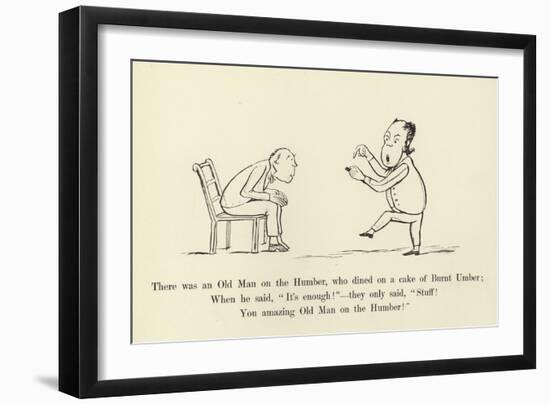 There Was an Old Man on the Humber, Who Dined on a Cake of Burnt Umber-Edward Lear-Framed Giclee Print