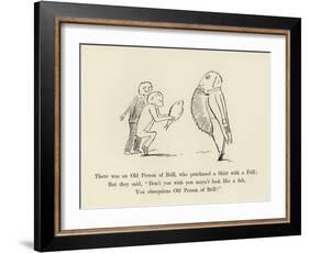 There Was an Old Person of Brill, Who Purchased a Shirt with a Frill-Edward Lear-Framed Giclee Print