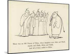 There Was an Old Person of China, Whose Daughters Were Jiska and Dinah-Edward Lear-Mounted Giclee Print