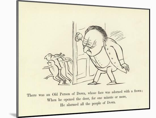 There Was an Old Person of Down, Whose Face Was Adorned with a Frown-Edward Lear-Mounted Giclee Print