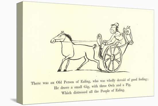 There Was an Old Person of Ealing, Who Was Wholly Devoid of Good Feeling-Edward Lear-Stretched Canvas