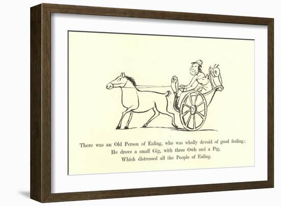 There Was an Old Person of Ealing, Who Was Wholly Devoid of Good Feeling-Edward Lear-Framed Giclee Print