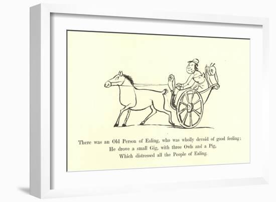 There Was an Old Person of Ealing, Who Was Wholly Devoid of Good Feeling-Edward Lear-Framed Giclee Print