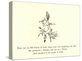 There Was an Old Person of Jodd, Whose Ways Were Perplexing and Odd-Edward Lear-Stretched Canvas