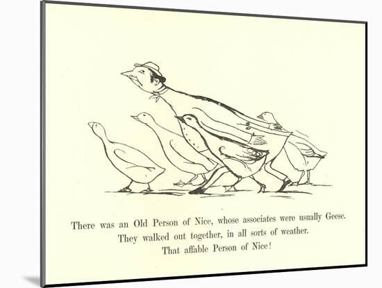 There Was an Old Person of Nice, Whose Associates Were Usually Geese-Edward Lear-Mounted Giclee Print