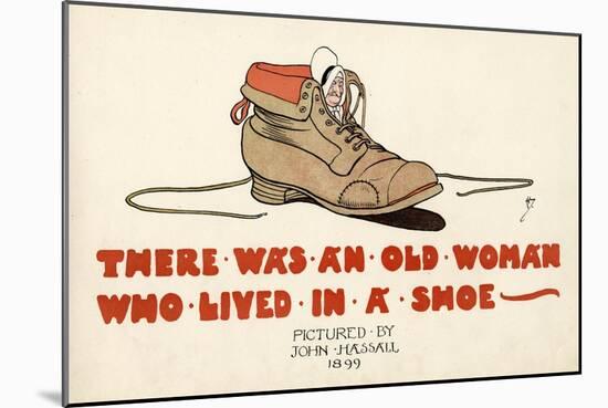 There Was an Old Woman Who Lived in a Shoe-John Hassall-Mounted Art Print