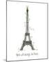 There Will Always Be Paris-Jan Weiss-Mounted Art Print