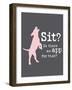 Theres an App for That-Dog is Good-Framed Art Print