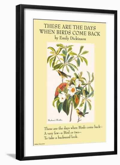 These Are the Day When Birds Come Back-Emily Dickinson-Framed Art Print