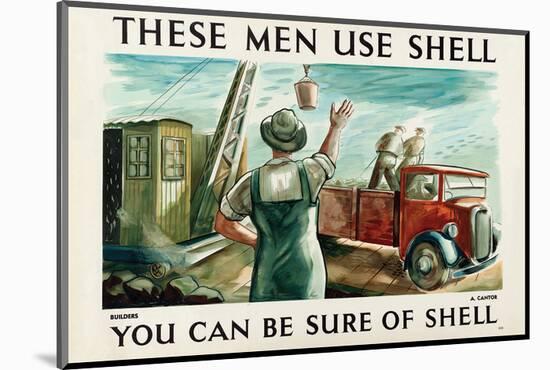 These Men Use Shell - Builders-null-Mounted Art Print