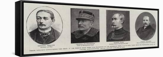 These Officers Constituted the Head of the French Army When the Fragments of the Bordereau Were-null-Framed Stretched Canvas