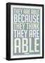 They Are Able Because They Think They Are-null-Framed Poster