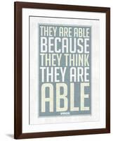 They Are Able Because They Think They Are-null-Framed Art Print