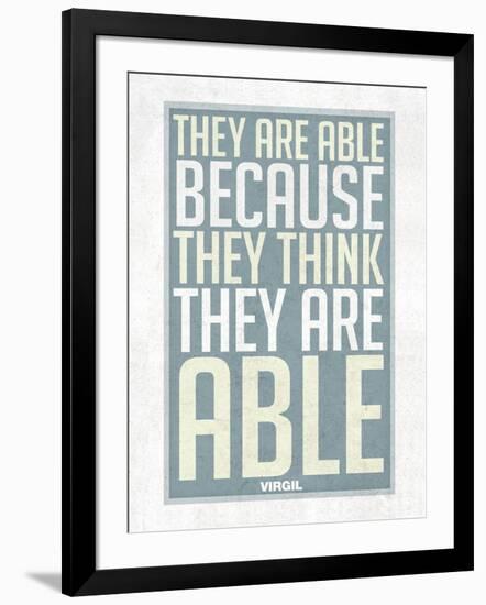 They Are Able Because They Think They Are-null-Framed Art Print