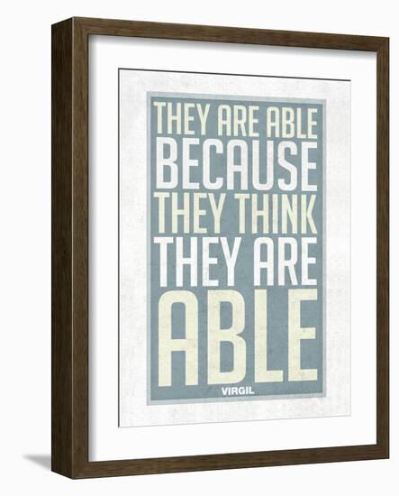 They Are Able Because They Think They Are-null-Framed Art Print