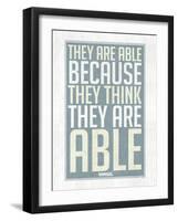 They Are Able Because They Think They Are-null-Framed Art Print