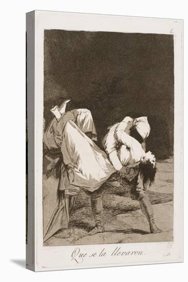 They Carried Her Off!, Plate Eight from Los Caprichos, 1797-99-Francisco de Goya-Stretched Canvas