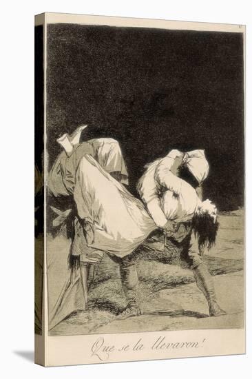 They Carried Her Off!-Francisco de Goya-Stretched Canvas