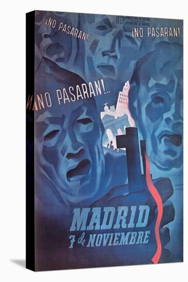 They Shall Not Pass Madrid, Nov 7-J. Briones-Stretched Canvas