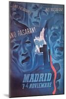 They Shall Not Pass Madrid, Nov 7-J. Briones-Mounted Art Print