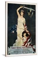 They Shall Not Perish Relief Poster-Douglas Volk-Stretched Canvas