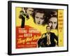 They Won't Believe Me, Robert Young, Jane Greer, Susan Hayward, 1947-null-Framed Photo