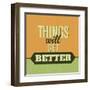 Thing Will Get Better 1-Lorand Okos-Framed Art Print