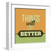 Thing Will Get Better 1-Lorand Okos-Framed Art Print