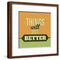 Thing Will Get Better 1-Lorand Okos-Framed Art Print