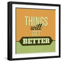 Thing Will Get Better 1-Lorand Okos-Framed Art Print