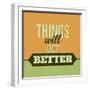 Thing Will Get Better 1-Lorand Okos-Framed Art Print