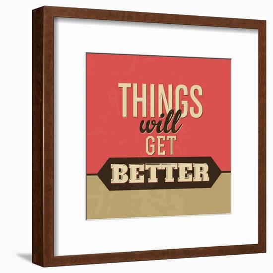 Thing Will Get Better-Lorand Okos-Framed Art Print