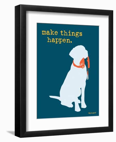 Things Happen - Blue Version-Dog is Good-Framed Art Print