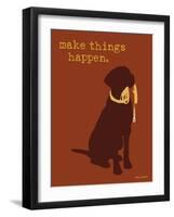 Things Happen - Brown Version-Dog is Good-Framed Art Print