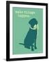 Things Happen - Teal Version-Dog is Good-Framed Art Print