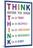 Think Before You Speak-null-Mounted Poster